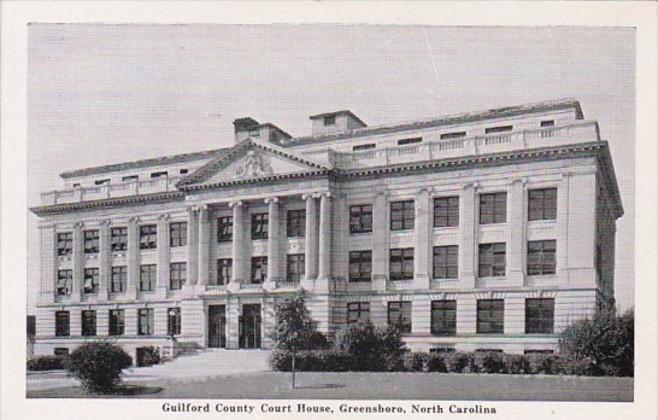 North Carolina Greensboro Guilford County Court House