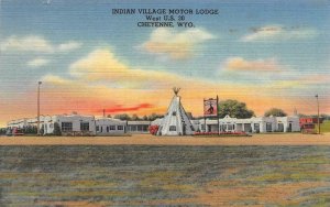CHEYENNE, Wyoming WY  INDIAN VILLAGE MOTOR LODGE Teepee US 30~ROADSIDE  Postcard