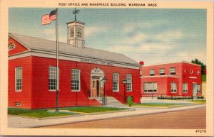 Postcard MA Wareham - Post Office and Makepeace Building