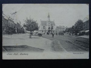 Oxfordshire BANBURY Town Hall c1906 Postcard by Valentine