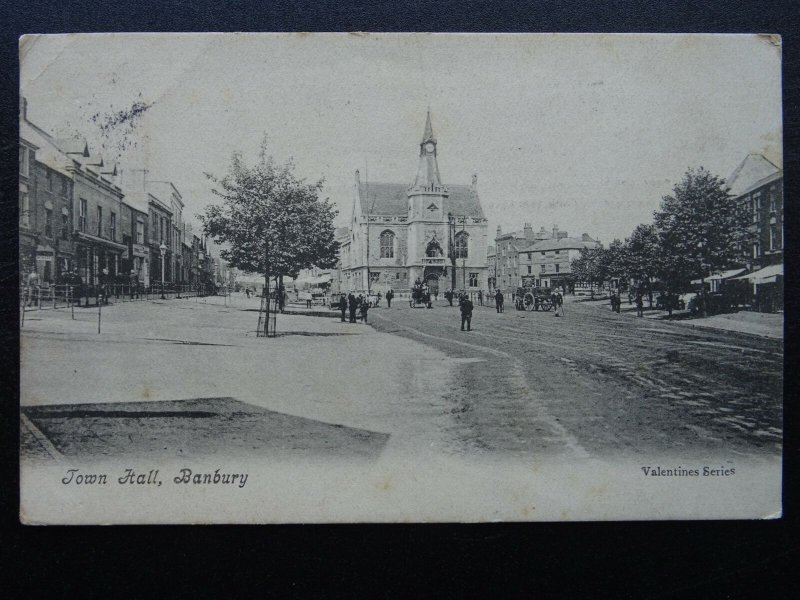 Oxfordshire BANBURY Town Hall c1906 Postcard by Valentine