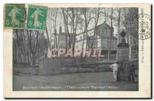 Postcard Old Bourbon L'Archambault Etablissement Thermal Allier