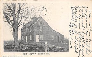 John Brown's Birthplace  Torrington CT 