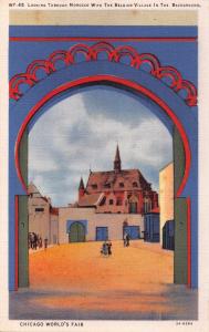 CHICAGO WORLD'S FAIR~LOOKING THROUGH MOROCCO TO BELGIAN VILLAGE ~ POSTCARD c1919