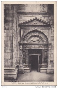 COMO, Lombaridia, Italy, 1900-1910's; Porta Sul Fianco Meridionale Della Catt...