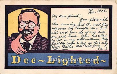 Dee Lighted President Theodore Roosevelt 1906 light crease top edge and right...