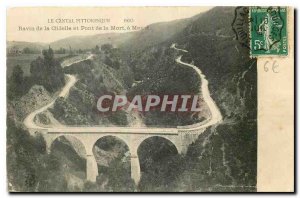 Old Postcard Picturesque Cantal Ravine Clidelle and Bridge of death Menet