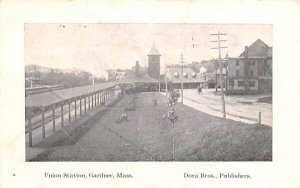 Union Station in Gardner, Massachusetts