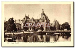 Old Postcard Mulhouse L & # 39Hotel The Post and The Canal Bridge