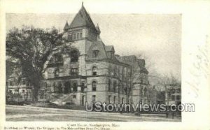 Court House - Northampton, Massachusetts MA