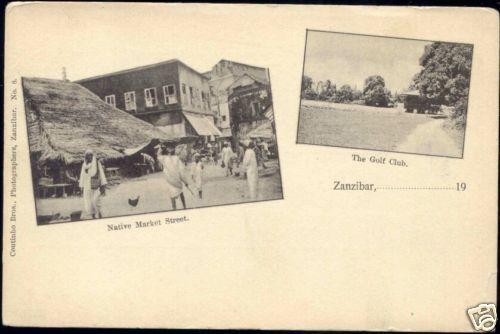 tanzania ZANZIBAR, Native Market Street, Golf Club 1900