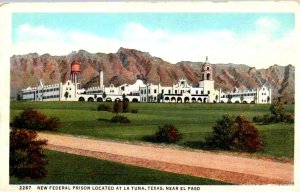 La Tuna, Texas - New Federal Prison near El Paso - c1920