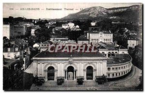 Old Postcard Aix Les Bains Etablissement Thermal