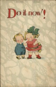 Drayton Wiederseim? Cute Kids DO IT NOW c1910 Postcard