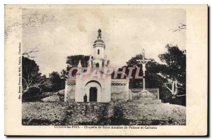 Postcard Old Cuges les Pins chapel of St. Anthony of Padua and Calvary