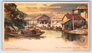 Native Junks Old Canal MANILA Philippines series c. our colonies Hearst Postcard