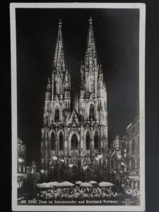 Germany: Koln, Dom im Scheinwerfer und Reichard Terrasse - Old Postcard