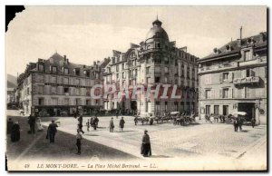 Old Postcard Le Mont Dore Place Michel Bertrand