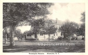 Washington Mansion - Monticello, New York NY  