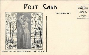THE WOLF Eugene Walter's Greatest Play c1910 Theatre Scene Advertising Postcard