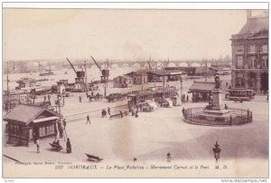 La Place Richelieu, Monument Carnot Et Le Pont, Bordeaux (Gironde), France, 1...