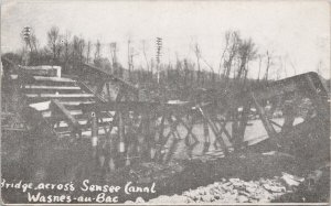 Bridge Sensee Canal Wasnes-Au-Bac Cambral France Canadian WW1 Litho Postcard H61