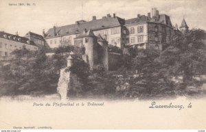 LUXEMBOURG , 00-10s ; Porte du Pfaffenthal er le Tribunal