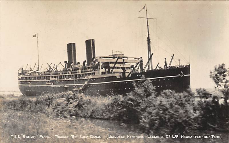 T.S.S. Ranchi  The Suez Canal, Real Photo T.S.S. Ranchi , Builders Hawthorn L...