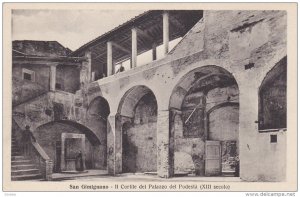 Il Cortile Del Palazzo Del Podesta (XIII Secolo), SAN GIMIGNANO (Tuscany), It...