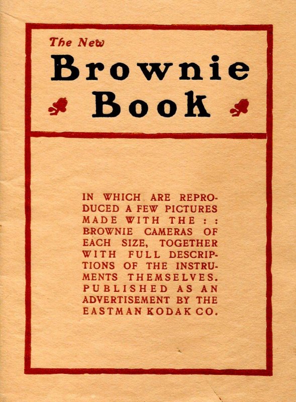 Advertising Booklet- Eastman Kodak Brownie Camera, 1902. (4 X 3)24pp, many ...