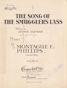 The Song Of The Smugglers Lass Montague Phillips Hand Signed Olde Sheet Music
