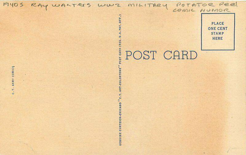 Comic Humor Potato Peel WW2 Military Walters linen 1940s Postcard 4802