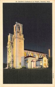 OMAHA, Nebraska NE   ST CECILIA'S CATHEDRAL  Church At Night  ca1940's Postcard