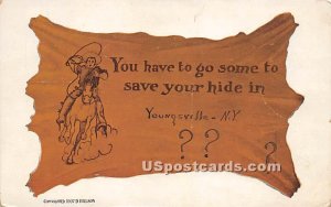 You have to go some to save your hide - Youngsville, New York