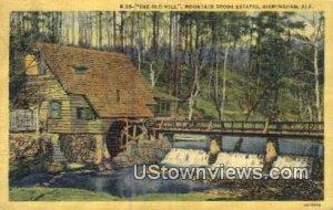 Old Mill, Mountain Brook Estates - Birmingham, Alabama AL