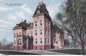 SALT LAKE CITY, Utah, 1900-10s; Salt Lake High School