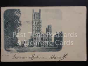 c1902 UB Cambridge: Ely Cathedral (Front) Pub by B & D - (PM) WOLVERHAMPTON cds