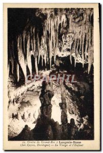 Old Postcard Grotte du Grand Roc Laugerie Lower Virgin and & # 39enfant