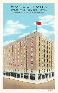 Calgary, Alberta Canada   HOTEL YORK Seventh & Centre  ca1940's Vintage Postcard