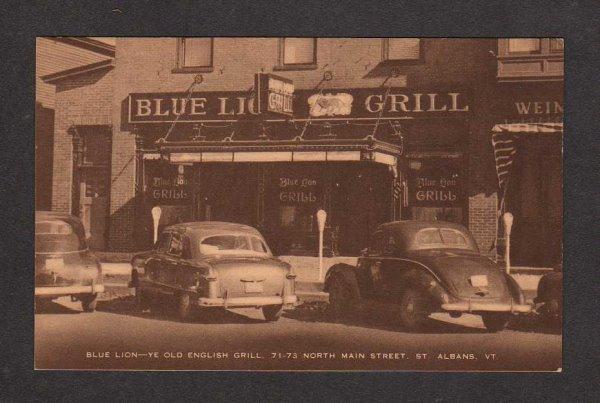 VT Blue Lion Ye Old English Grill N Main St St Albans Vermont Postcard Old cars