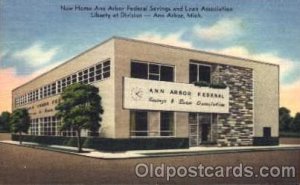 Ann Anbor Federal Savings & Loan Association, Liberty at Division, Ann Arbor,...