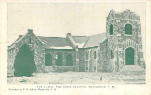 MANCHESTER, NH New Hampshire  NEW CHAPEL At PINE GROVE CEMETERY  1908 Postcard