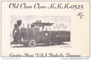 Tennessee Nashville Old Choo Choo KKK 0525 Country Music U S A