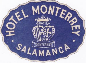 Spain Salamanca Hotel Monterrey Blue Vintage Luggage Label sk2786