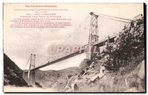 New Electric Line of the Valley of the Tet - Gisclard Bridge - Old Postcard