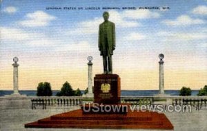 Lincoln Statue - MIlwaukee, Wisconsin