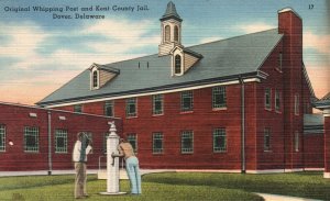 Vintage Postcard Original Whipping Post Kent County Jail Dover Delaware Del Mar