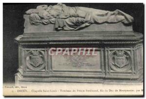 Old Postcard Dreux Chapelle Saint Louis Tomb of Prince Ferdinand son of the D...