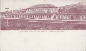 Northern Pacific Railway Station Livingston MT Montana Unused Postcard E67