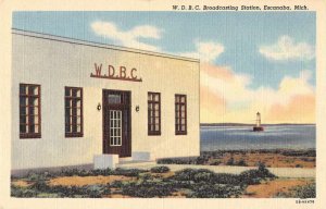 Escanaba Michigan WDBC Broadcasting Station Linen Vintage Postcard JH230132